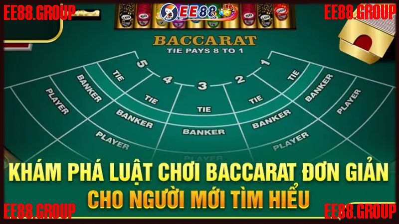 Luật chơi bài baccarat online EE88