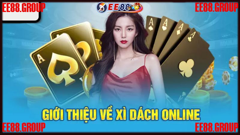 Xì dách online EE88 có gì hấp dẫn người chơi?