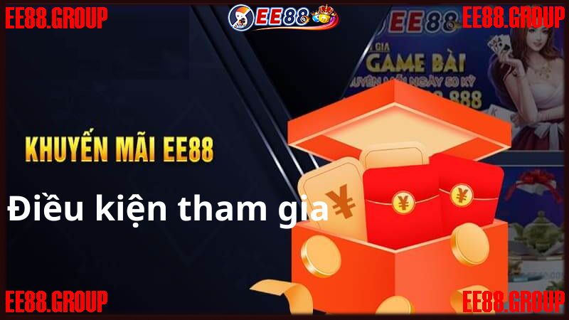 Điều kiện tham gia Khuyến mãi EE88 chào mừng thành viên mới