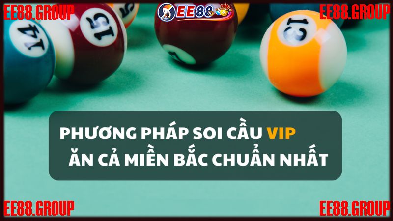 Tổng hợp đầy đủ các phương pháp soi cầu vip