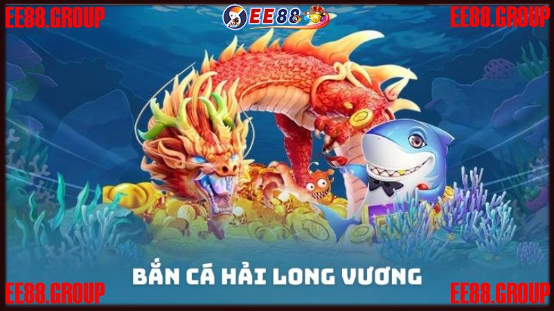 Đôi nét về game bắn cá Hải Long Vương